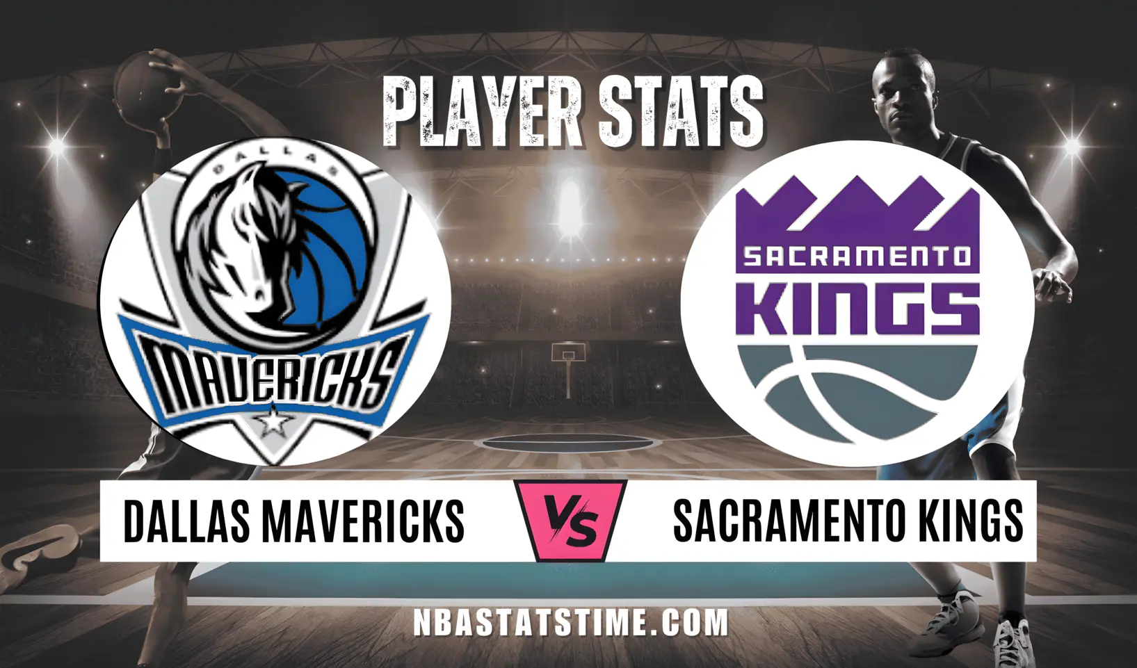 Dallas Mavericks vs Sacramento kings Match Player Stats