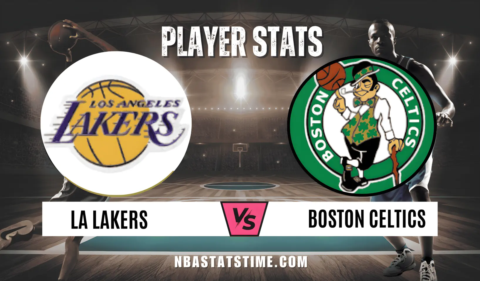 Lakers vs Boston Celtics Match Player Stats