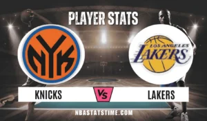 knicks vs Lakers Match Player Stats